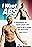 I Want Abs: A Documentary for Regular People Who Want to Get in Shape, But Don't Know How to Do It