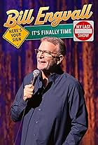 Bill Engvall: Here's Your Sign It's Finally Time It's My Last Show