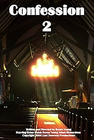 Confession 2 (2007)