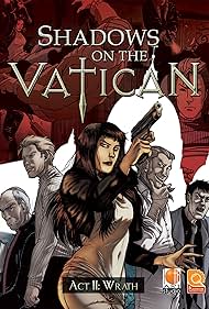 Shadows on the Vatican: Act II, Wrath (2015)