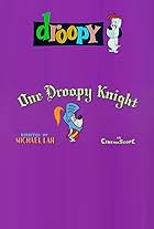 One Droopy Knight