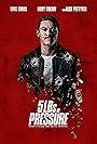 Luke Evans in 5lbs of Pressure (2024)