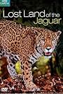 Lost Land of the Jaguar (2008)