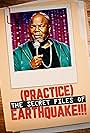 Earthquake: (Practice) The Secret Files of Earthquake (2022)