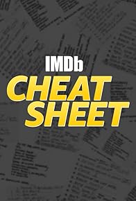 Primary photo for IMDb Cheat Sheet