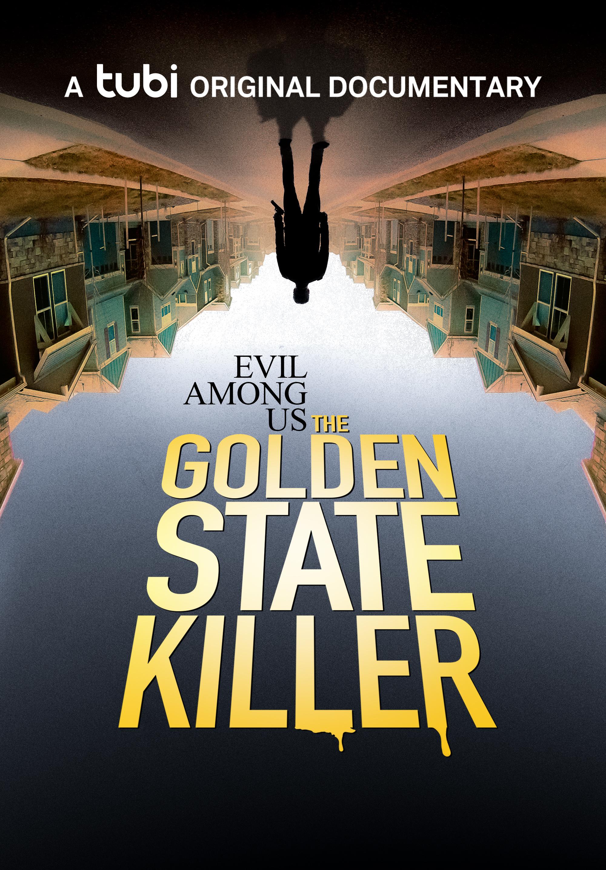 Evil Among Us: The Golden State Killer (2023)