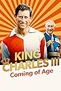 King Charles III - Coming of Age (2023)