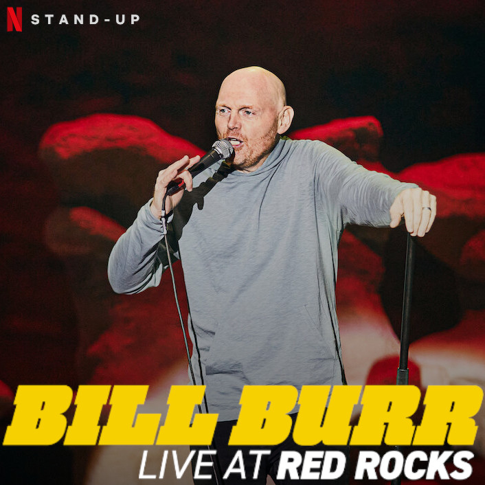 Bill Burr: Live at Red Rocks (2022)