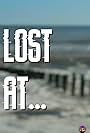 Lost At... (2021)