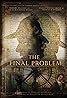 The Final Problem (2018) Poster