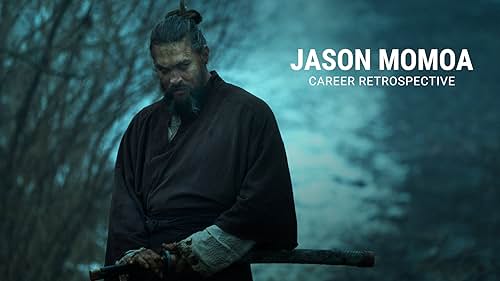 Jason Momoa | Career Retrospective