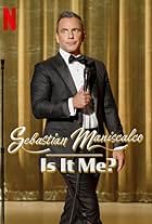 Sebastian Maniscalco: Is It Me?