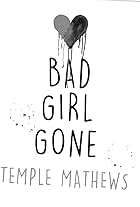 Bad Girl Gone