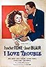 I Love Trouble (1948) Poster