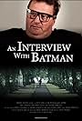 An Interview with Batman (2014)