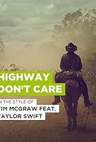 Tim McGraw & Taylor Swift: Highway Don't Care (2013)