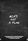 Mia's Got a Plan (2015)