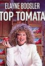 Elayne Boosler: Top Tomata (1989)