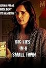 Big Lies in a Small Town (2022)