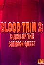 Blood Trim 2: Curse of the Crimson Queef (2009)