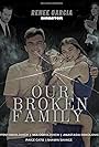 Renee Garcia, Shawn Savage, Artem Oskolovich, Naysta Oskolovich, Mia Oskolovich, and Paige Cato in Our Broken Family (2023)