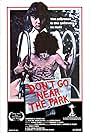 Don't Go Near the Park (1979)