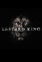 The Bastard King (2020)