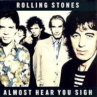 The Rolling Stones: Almost Hear You Sigh (1990)