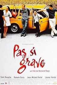 Pas si grave (2003)