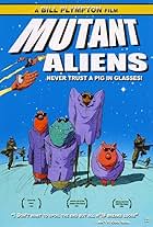 Mutant Aliens