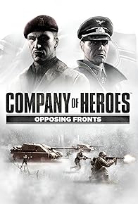 Primary photo for Company of Heroes: Opposing Fronts Primary photo for Company of Heroes: Opposing Fronts