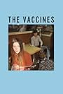 The Vaccines: If You Wanna (2011)