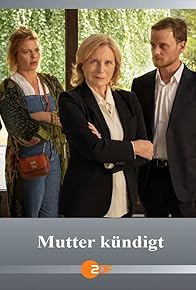 Primary photo for Mutter kündigt Primary photo for Mutter kündigt