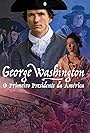 George Washington - O Primeiro Presidente da América (2022)