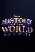 History of the World Part II