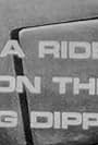 A Ride on the Big Dipper (1967)