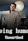 Being Human: Unearthed (2009)