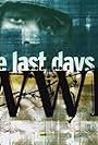 The Last Days of World War II (2005)