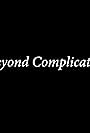 Beyond Complicated (2016)