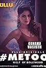 Gehana Vasisth in #MeToo Wolf of Bollywood (2019)