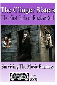 Primary photo for The Clinger Sisters: The First Girls of Rock & Roll Primary photo for The Clinger Sisters: The First Girls of Rock & Roll