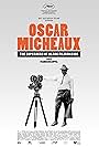 Oscar Micheaux: The Superhero of Black Filmmaking (2021)