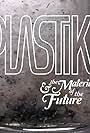 Plastiki and the Material of the Future (2011)