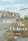 Pray for the Children (2018)