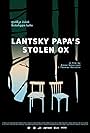 Lantsky Papa's stolen ox (2018)