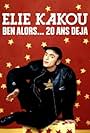 Elie Kakou, ben alors... 20 ans déjà (2019)