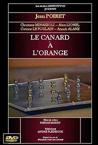Primary photo for Emmenez-moi au théâtre: Le canard à l'orange Primary photo for Emmenez-moi au théâtre: Le canard à l'orange