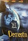 Dementia (1999)