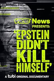 VICE News Presents: Epstein Didn't Kill Himself (2024)