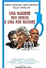 James Coburn, Telly Savalas, and Bud Spencer in Una ragione per vivere e una per morire (1972)